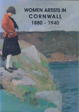 Women Artists in Cornwall 1880-1940