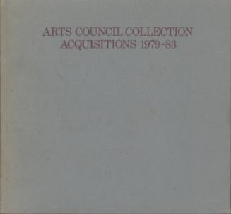 Arts Council Collection Acquisitions 1979-83