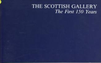 The Scottish Gallery: The First 150 Years