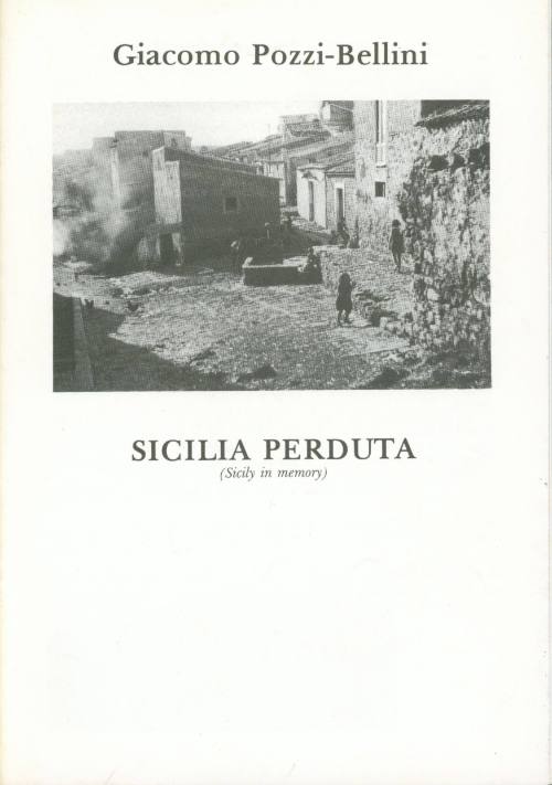 Sicilia Perduta (Sicily in memory)