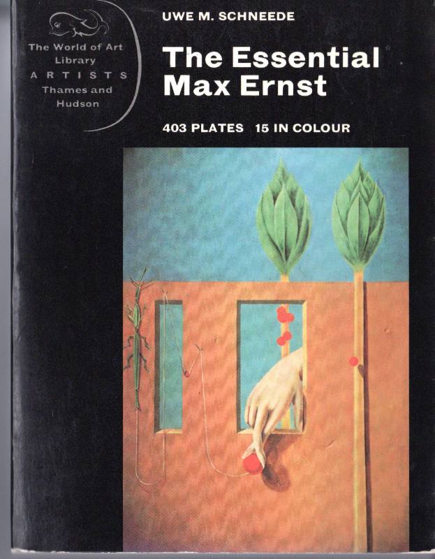 The Essential Max Ernst