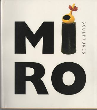 Miro Sculptures