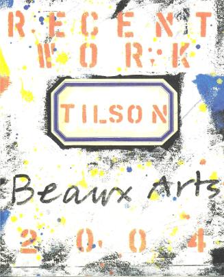 Tilson Recent Works