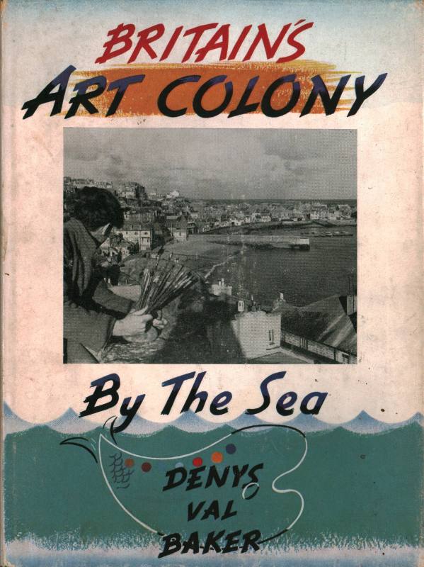 Britains Art Colony by the Sea