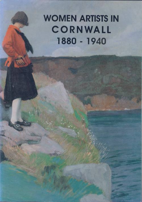 Women Artists in Cornwall 1880-1940