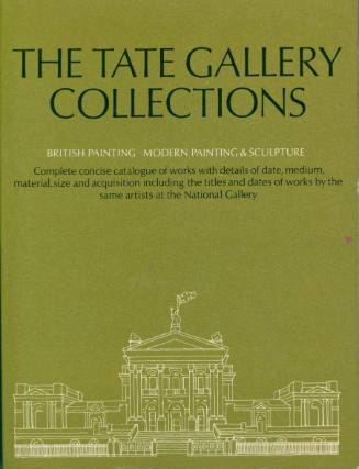 The Tate Gallery Collections