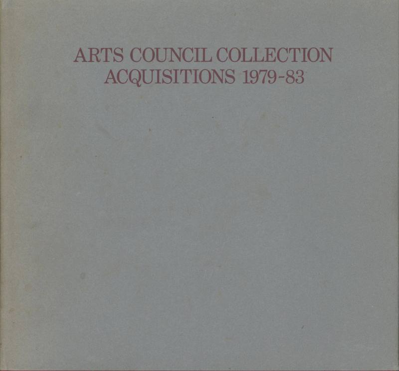 Arts Council Collection Acquisitions 1979-83